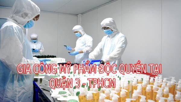 gia công mỹ phẩm tại quận 3