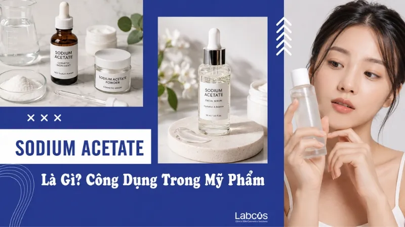 sodium-acetate-la-gi-cong-dung-trong-my-pham