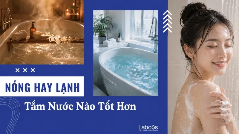 tam-nuoc-nong-hay-tam-nuoc-lanh-cai-nao-tot-hon